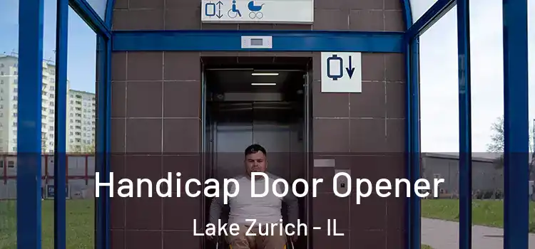 Handicap Door Opener Lake Zurich - IL