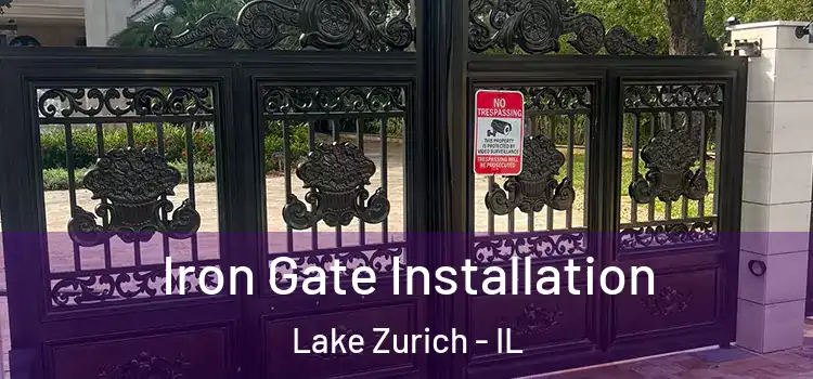 Iron Gate Installation Lake Zurich - IL