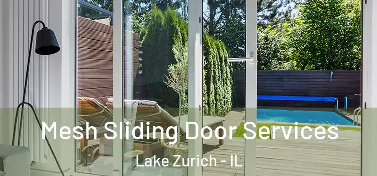 Mesh Sliding Door Services Lake Zurich - IL