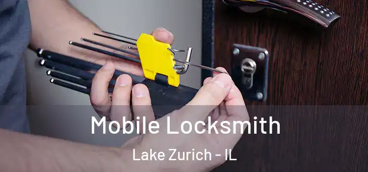 Mobile Locksmith Lake Zurich - IL