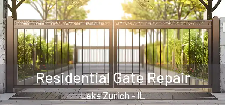 Residential Gate Repair Lake Zurich - IL