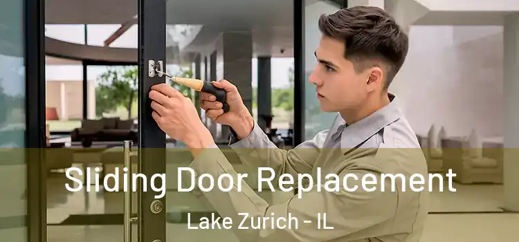 Sliding Door Replacement Lake Zurich - IL