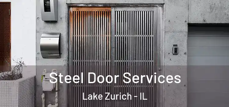 Steel Door Services Lake Zurich - IL